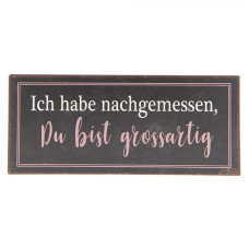 Nástěnná kovová cedule Du Bist Grossartig – 30x1x13 cm